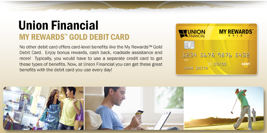My Rewards™ Gold Debit Card