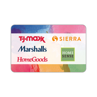 T.J.MAXX |MARSHALLS |HOMEGOODS |SIERRA <sup>&reg;</sup> $25 Gift Card